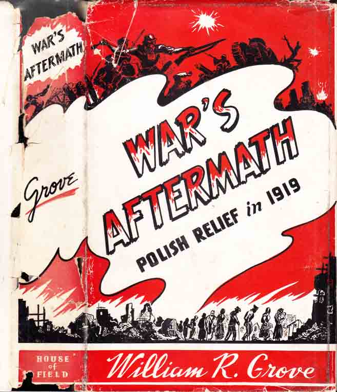 Dustjacket of War's Aftermath: Polish Relief in 1919 by William R. Grove